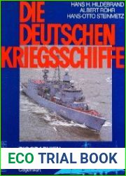 Die Deutschen Kriegsschiffe Biographien - ein Spiegel der Marinegeschichte von 1815 bis zur Gegenwart. Band 7