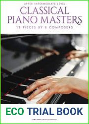 Classical Piano Masters - Upper Intermediate Level