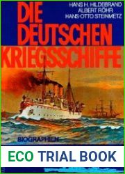 Die Deutschen Kriegsschiffe Biographien - ein Spiegel der Marinegeschichte von 1815 bis zur Gegenwart. Band 3