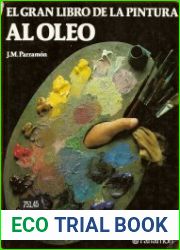 El Gran Libro de La Pintura Al Oleo