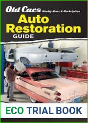 Auto Restoration Guide. Advice and How-to Projects for Your Collector Car