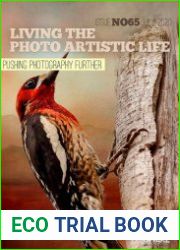 Living the Photo Artistic Life