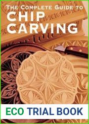 The Complete Guide to Chip Carving