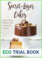 Secret-Layer Cakes Hidden Fillings and Flavors that Elevate Your Desserts