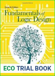 Fundamentals of Logic Design, 7th Edition