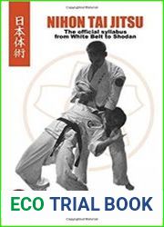 Nihon Tai Jitsu The Official Syllabus from white belt to shodan