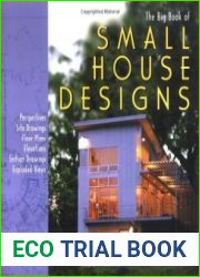 The Big Book of Small Home Designs