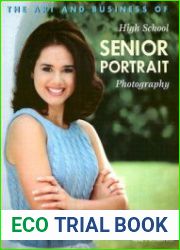 The Art and Business of High School Senior Portrait Photography