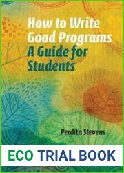How to Write Good Programs A Guide for Students