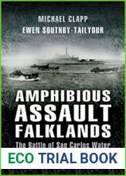 Amphibious Assault Falklands The Battle of San Carlos Water