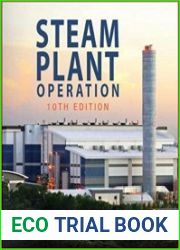 Steam Plant Operation, Tenth Edition