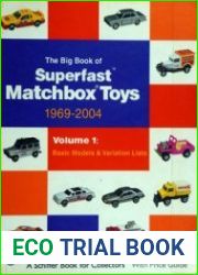 The Big Book of Superfast Matchbox Toys, 1969-2004. vol.1