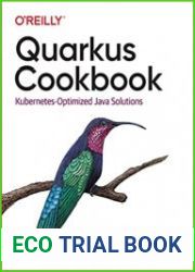 Quarkus Cookbook Kubernetes-Optimized Java Solutions, 1st Edition