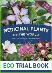 Medicinal Plants of the World, Revised Edition