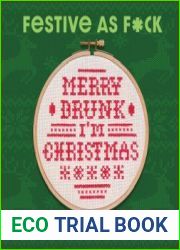 Festive As F*ck Subversive Cross-Stitch for the Holidays