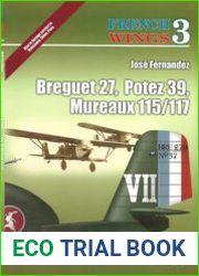 Breguet 27, Potez 39, Mureaux 115/117 (French Wings №3)