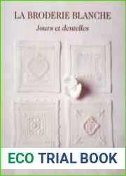La broderie blanche. Jours et dentelles
