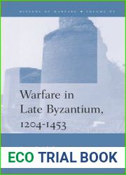 Warfare in Late Byzantium, 1204-1453