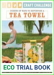 Dozens of Ways to Repurpose a Tea Towel
