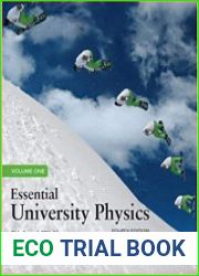 Essential University Physics Volume 1 (Fourth Edition)