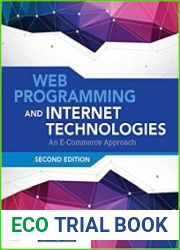 Web Programming and Internet Technologies An E-Commerce Approach Second Edition