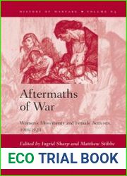 Aftermaths of War. Women|s Movements and Female Activists, 1918-1923