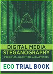 Digital Media Steganography Principles, Algorithms, and Advances