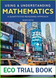 Using & Understanding Mathematics A Quantitative Reasoning Approach Seventh Edition