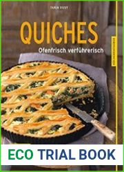 Quiches Ofenfrisch verfuhrerisch