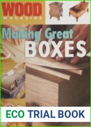 Wood Magazine. Making Great Boxes