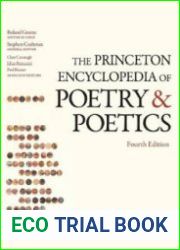 The Princeton Encyclopedia of Poetry and Poetics Fourth Edition