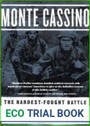 Monte Cassino The Hardest-Fought Battle of World War II