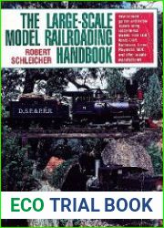 The Large-Scale Model Railroading Handbook