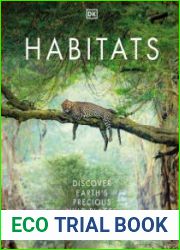 Habitats Discover Earth|s Precious Wild Places