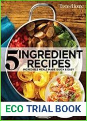 Taste of Home 5 Ingredient Cookbook 2E Incredible Meals Made Quick & Easy