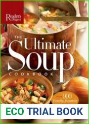 The Ultimate Soup Cookbook Over 900 Family-Favorite Recipes