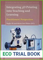 Integrating 3D Printing Into Teaching and Learning Practitioners| Perspectives
