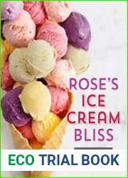 Rose|s Ice Cream Bliss