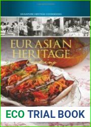 Eurasian Heritage Cooking (Singapore Heritage Cooking)