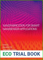 Nanofabrication for Smart Nanosensor Applications (Micro and Nano Technologies)