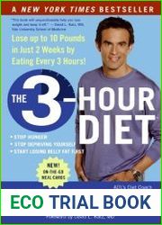 The 3-Hour Diet Lose up to 10 Pounds in Just 2 Weeks by Eating Every 3 Hours!