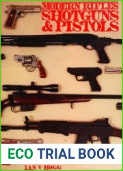 Modern Rifles, Shotguns & Pistols