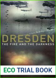 Dresden The Fire and the Darkness