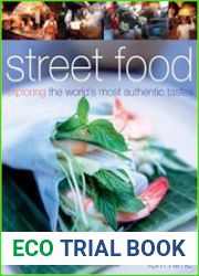 Street Food Exploring The World’s Most Authentic Tastes