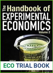 The Handbook of Experimental Economics, Volume 2