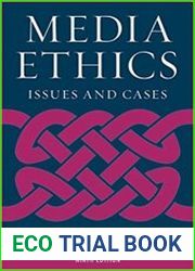 Media Ethics Issues and Cases, 9th Edition