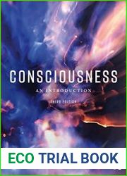 Consciousness An Introduction, 3rd Edition