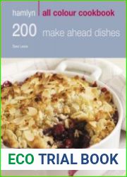 200 Make Ahead Dishes Hamlyn All Colour Cookbook