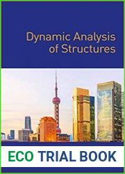 Dynamic Analysis of Structures, 1st Edition