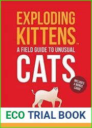 Exploding Kittens A Field Guide to Unusual Cats